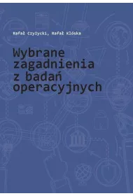 Wybrane zagadnienia z bada� operacyjnych