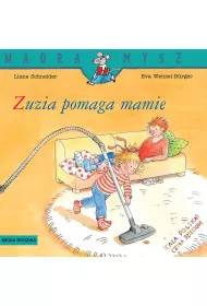 M�dra mysz - Zuzia. Zuzia pomaga mamie