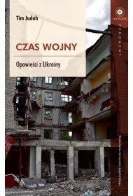 Czas wojny. Opowie�ci z Ukrainy