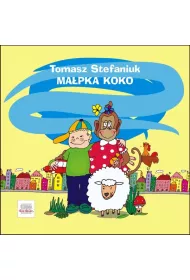 Ma�pka Koko i inne wierszyki dla (nie)grzecznych dzieci