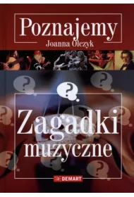 Poznajemy. Zagadki muzyczne