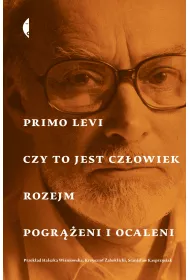 Czy to jest czowiek, Rozejm, Pogreni i ocaleni