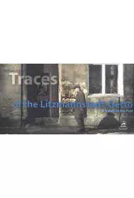 Traces of the Litzmannstadt-Getto