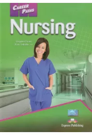 Career Paths. Nursing. Student's Book + APP