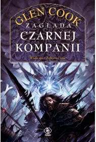 eBook Zagada Czarnej Kompanii. Kroniki Czarnej Kompanii. Tomy 9-10 mobi epub