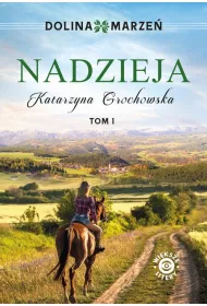eBook Nadzieja. Dolina marze. Tom 1 mobi epub