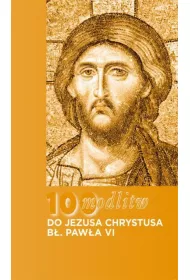 100 modlitw B�. Paw�a VI do Chrystusa