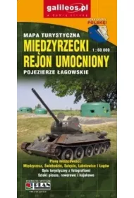 Mi�dzyrzecki Rejon Umocniony. Pojezierze �agowskie. Mapa 1:60 000