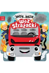 Jedzie, jedzie... W�z stra�acki