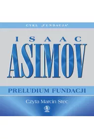 Audiobook Preludium fundacji. Fundacja. Tom 1 mp3
