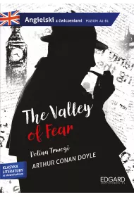 Sherlock Holmes. The Valley of Fear. Angielski z wiczeniami. Poziom A2-B1