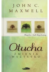 Otucha zmienia wszystko