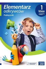 Elementarz odkrywc�w. Klasa 1. Cz�� 1. Podr�cznik. Edukacja polonistyczna, przyrodnicza, spo�eczna