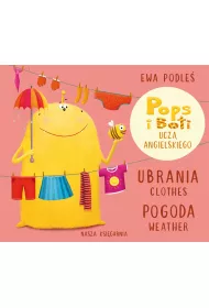 Ubrania i pogoda. Pops i Boti ucz angielskiego
