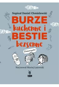 Burze kuchenne i bestie bezsenne. Dla dziewczynek