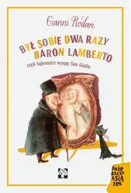 By� sobie dwa razy baron Lamberto czyli tajemnice wyspy San Giulio