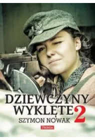 Dziewczyny Wykl�te 2 (wyd. 2017)