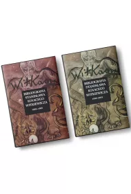 Pakiet Bibliografia Stanisawa Ignacego Witkiewicza. Tomy 1-2: 1885-1989, 1990-2019