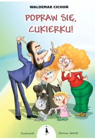 Popraw si�, Cukierku!