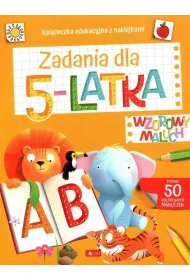 Wzorowy maluch. Zadania dla 5-latka