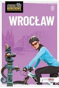 Wrocaw i okolice. Wycieczki rowerowe