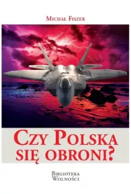 Czy Polska si� obroni?