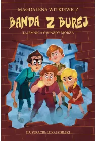 eBook Tajemnica Gwiazdy Morza. Banda z Burej. Tom 4 mobi epub