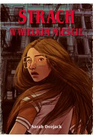 Strach w wielkim mie�cie