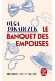 LF Tokarczuk. Le banquet des Empouses