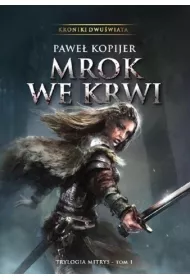 Mrok we krwi Tom 1 Trylogia Mitrys