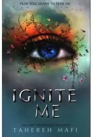 Ignite me