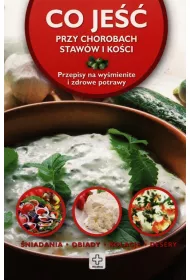 Co je�� przy chorobach staw�w i ko�ci
