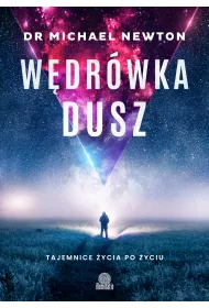 W�dr�wka dusz. Tajemnice �ycia po �yciu