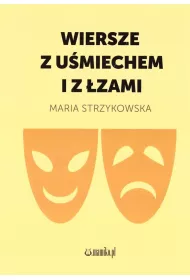 Wiersze z u�miechem i z �zami