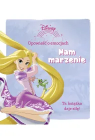 Opowie�� o emocjach. Mam marzenie. Disney