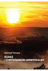 Eliasz i chrystianizm uniwersalny