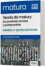 Teoria do matury. Wiedza o spoeczestwie. Vademecum