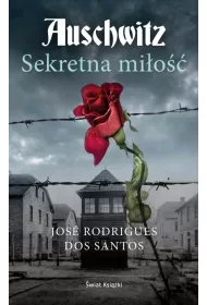 Auschwitz. Sekretna mi�o��