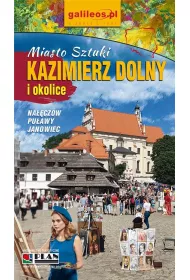 Kazimierz Dolny - przewodnik 2023