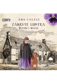 Audiobook CD MP3 Wianki i wiano. Zakryte lustra. Tom 2