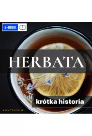 eBook Herbata. Krtka historia orientalnego naparu pdf mobi epub