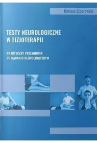 Testy neurologiczne w fizjoterapii