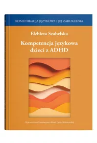 Kompetencja jzykowa dzieci z ADHD