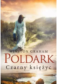 Czarny ksi�yc. Dziedzictwo rodu Poldark�w. Tom 5