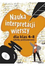 Nauka interpretacji wierszy dla klas 4-8 szko�y podstawowej