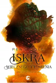Iskra Wiecznego Pomienia. Kltwa Przodkw. Tom 1