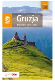 Gruzja. Magiczne Zakaukazie