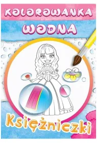 Kolorowanka wodna. Ksi�niczki