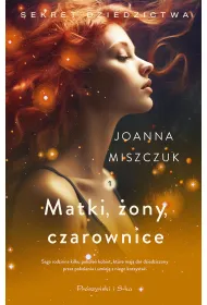 Matki, �ony, czarownice