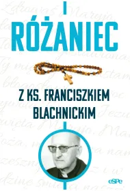 R�aniec z ks. Franciszkiem Blachnickim